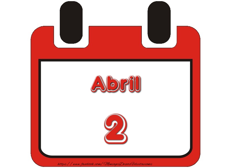 Felicitaciones para 2 Abril - Abril 2