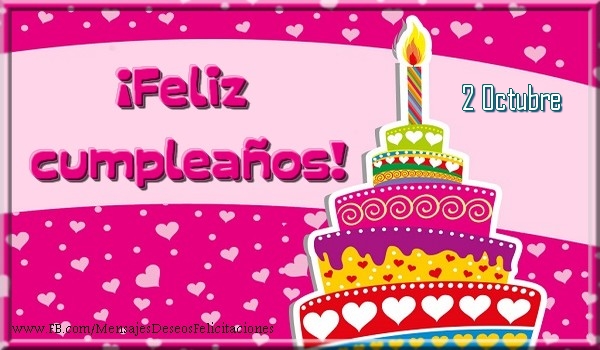 Felicitaciones para 2 Octubre - 2 Octubre - ¡Feliz cumpleaños!