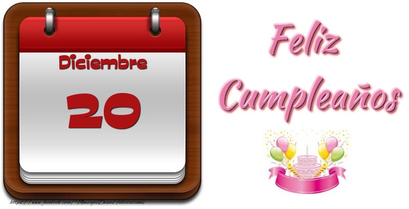 Felicitaciones para 20 Diciembre - Diciembre 20 Feliz Cumpleaños