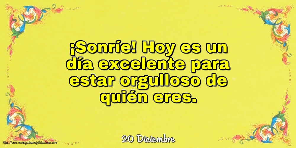 20 Diciembre - Hoy es un día excelente