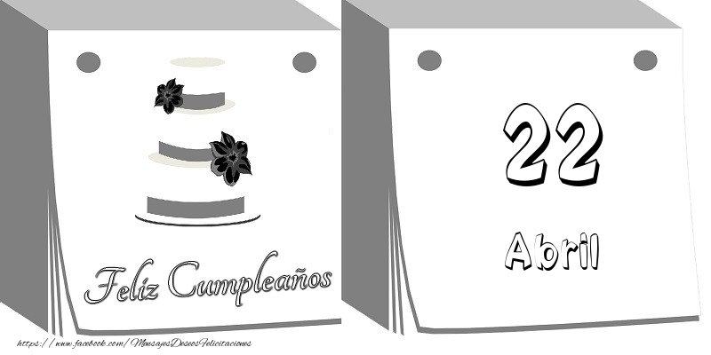 Felicitaciones para 22 Abril - 22 Abril Feliz Cumpleaños
