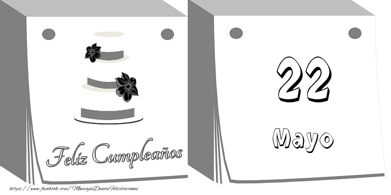 Felicitaciones para 22 Mayo - 22 Mayo Feliz Cumpleaños