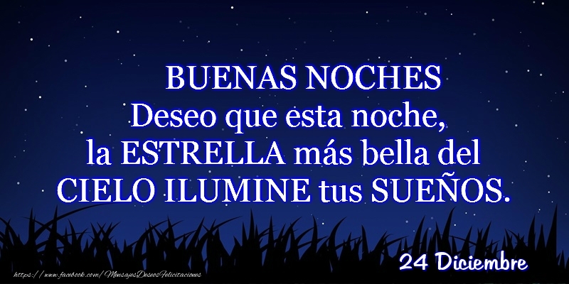 Felicitaciones para 24 Diciembre - 24 Diciembre - Buenas noches!