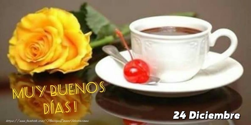 Felicitaciones para 24 Diciembre - 24 Diciembre - Buenos Días!