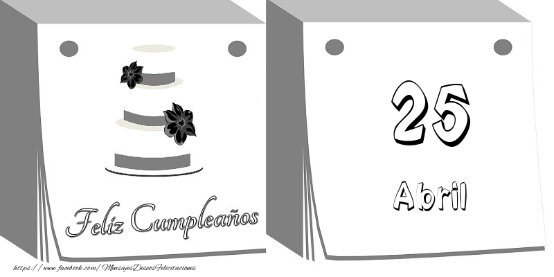Felicitaciones para 25 Abril - 25 Abril Feliz Cumpleaños