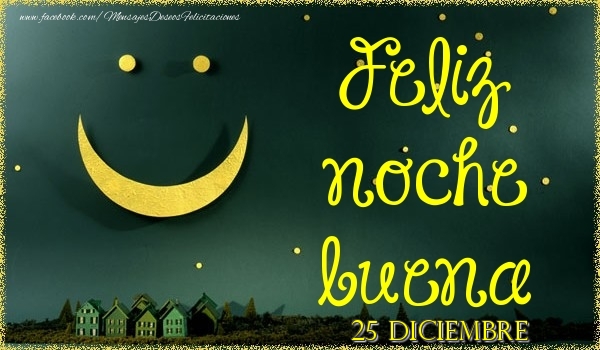 Felicitaciones para 25 Diciembre - 25 Diciembre - Feliz noche buena