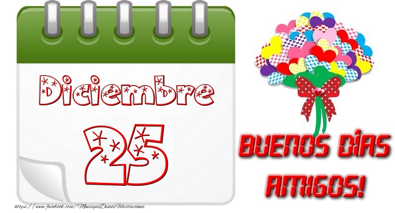 Felicitaciones para 25 Diciembre - Diciembre 25 Buona Giornata Amici!