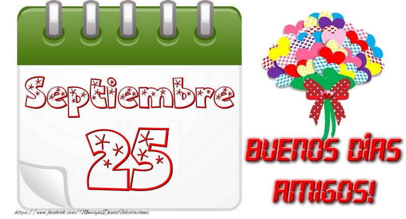 Felicitaciones para 25 Septiembre - Septiembre 25 Buona Giornata Amici!