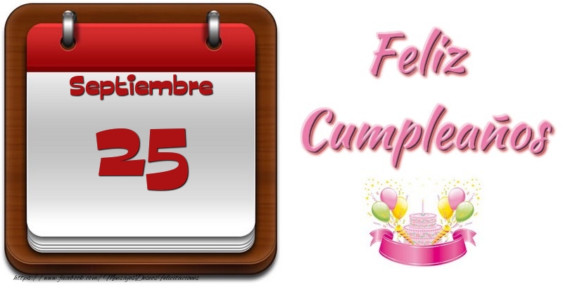 Felicitaciones para 25 Septiembre - Septiembre 25 Feliz Cumpleaños