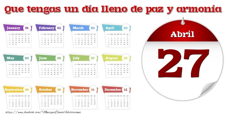 Abril 27 Que tengas un día lleno de paz y armonía