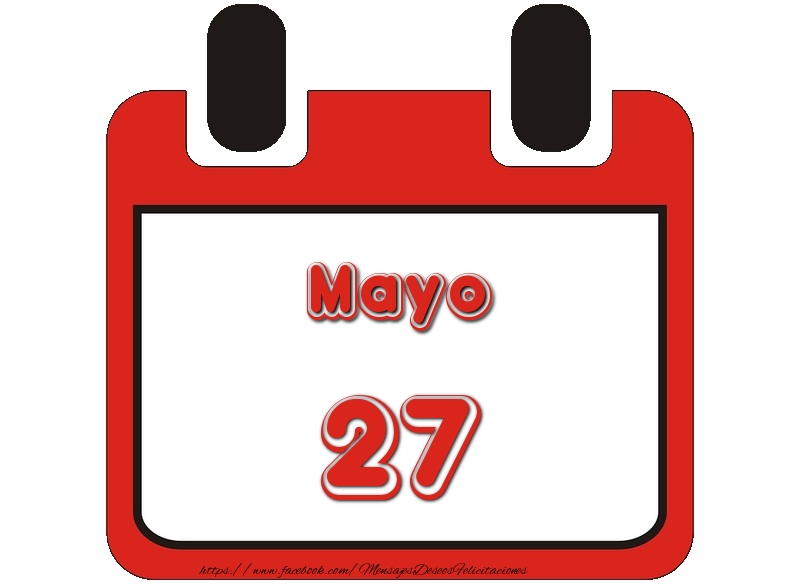 Felicitaciones para 27 Mayo - Mayo 27