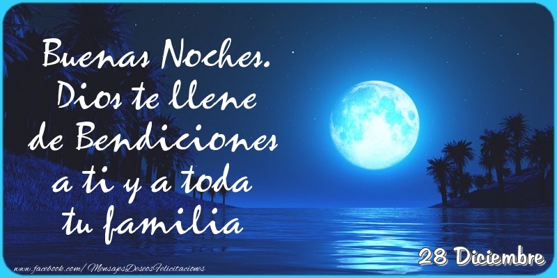 Felicitaciones para 28 Diciembre - 28 Diciembre - Buenas Noches