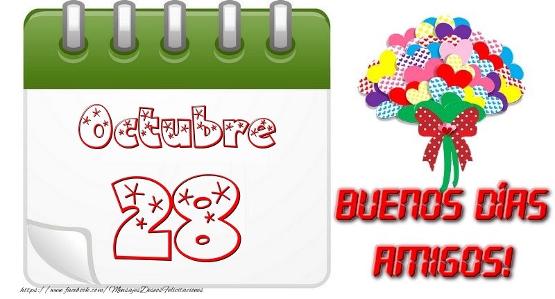 Felicitaciones para 28 Octubre - Octubre 28 Buona Giornata Amici!