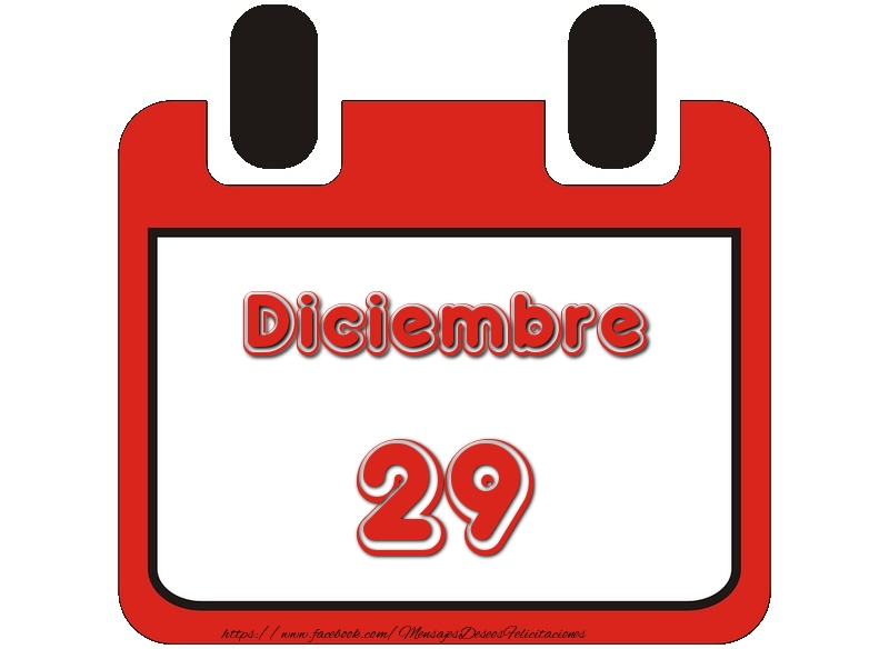 Felicitaciones para 29 Diciembre - Diciembre 29