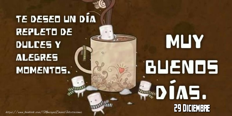 Felicitaciones para 29 Diciembre - 29 Diciembre - Buenos Días!