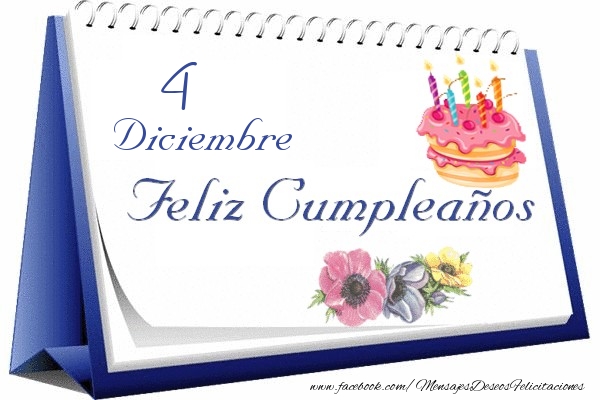 Felicitaciones para 4 Diciembre - 4 Diciembre Feliz Cumpleaños
