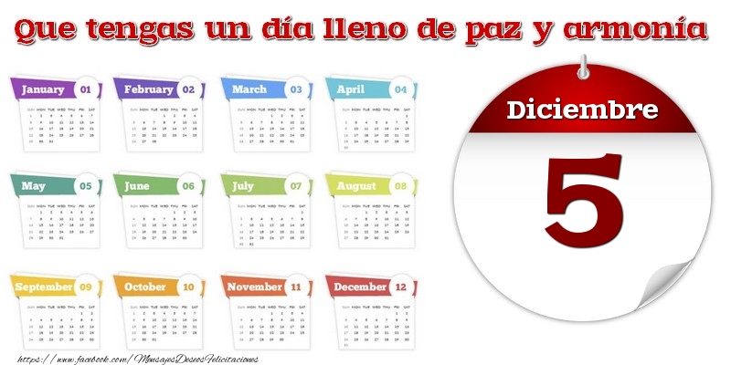 Diciembre 5 Que tengas un día lleno de paz y armonía