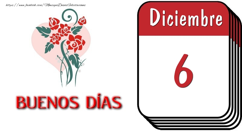 Felicitaciones para 6 Diciembre - 6 Diciembre BUENOS DÍAS