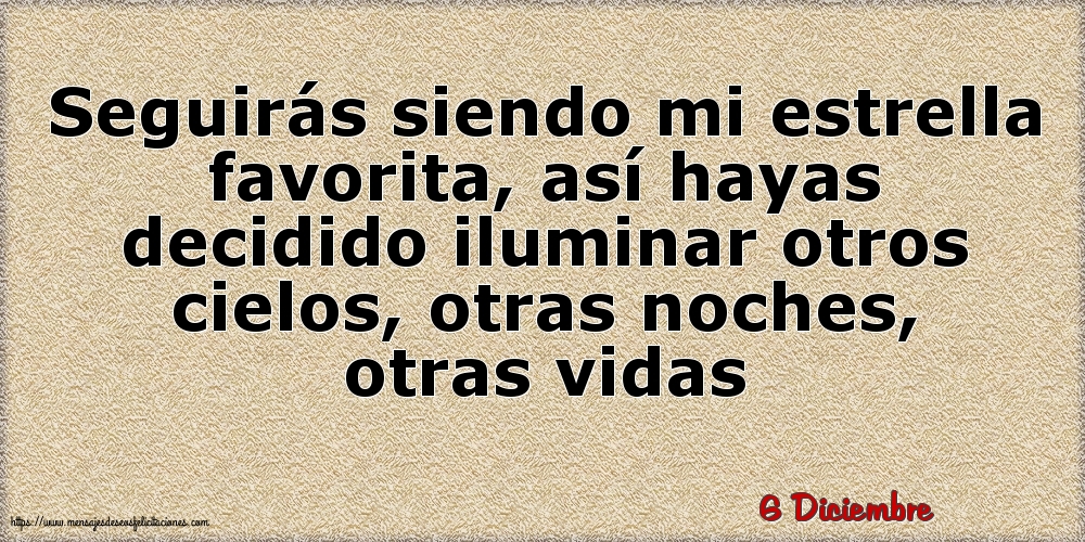 Felicitaciones para 6 Diciembre - 6 Diciembre - Seguirás siendo mi estrella favorita
