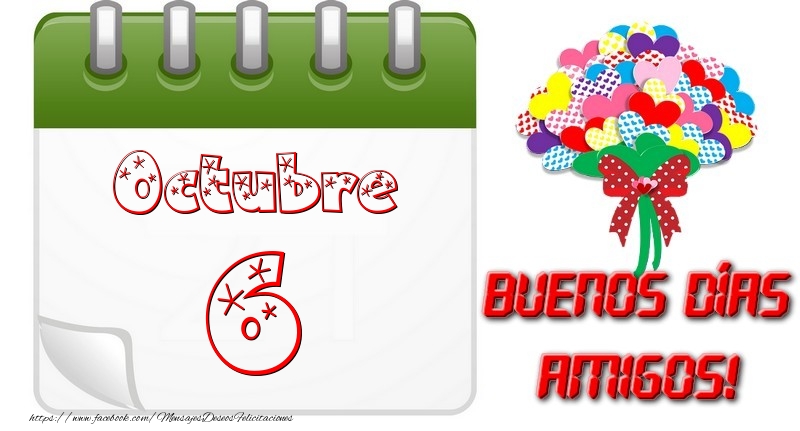 Felicitaciones para 6 Octubre - Octubre 6 Buona Giornata Amici!