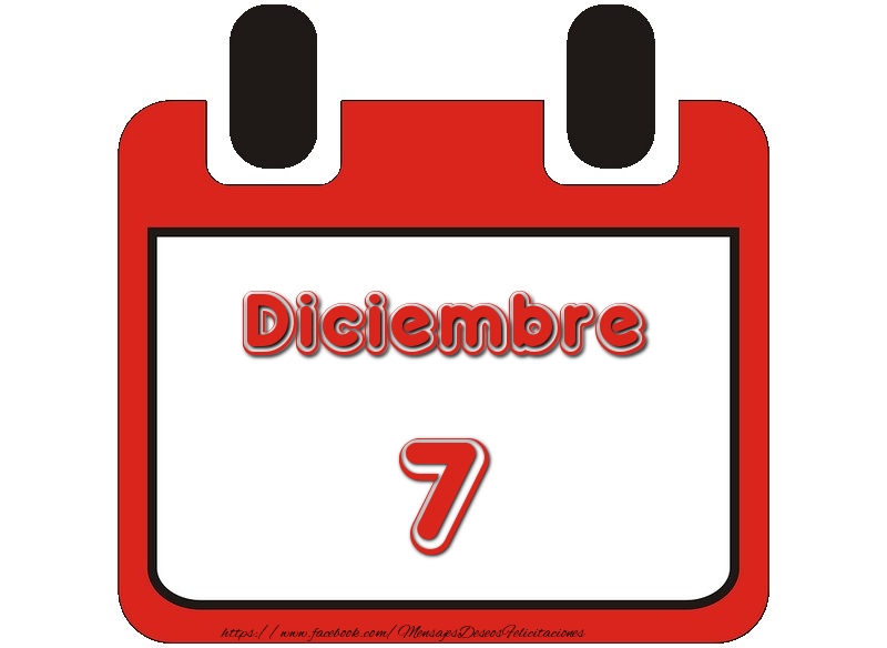 Felicitaciones para 7 Diciembre - Diciembre 7