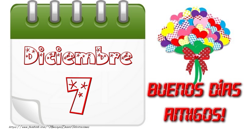 Felicitaciones para 7 Diciembre - Diciembre 7 Buona Giornata Amici!