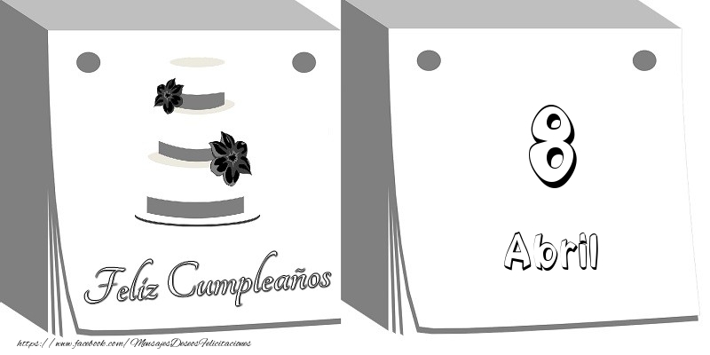 8 Abril Feliz Cumpleaños