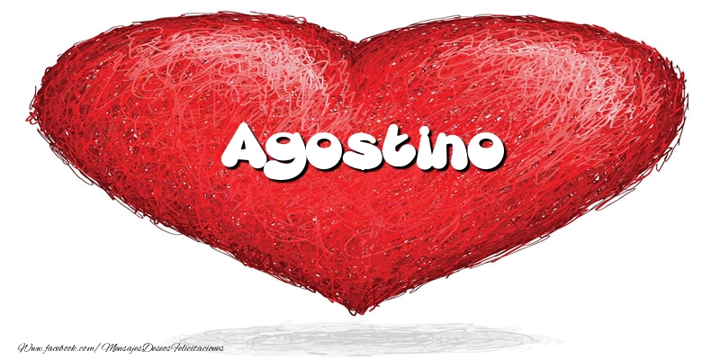 Felicitaciones de amor -  Agostino en el corazón