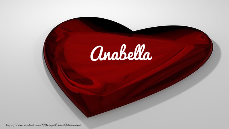 Felicitaciones de amor -  Corazón con nombre Anabella