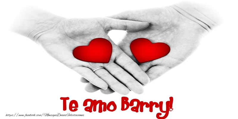 Felicitaciones de amor - Te amo Barry!