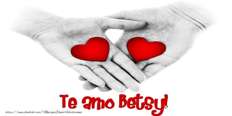 Felicitaciones de amor - Corazón | Te amo Betsy!