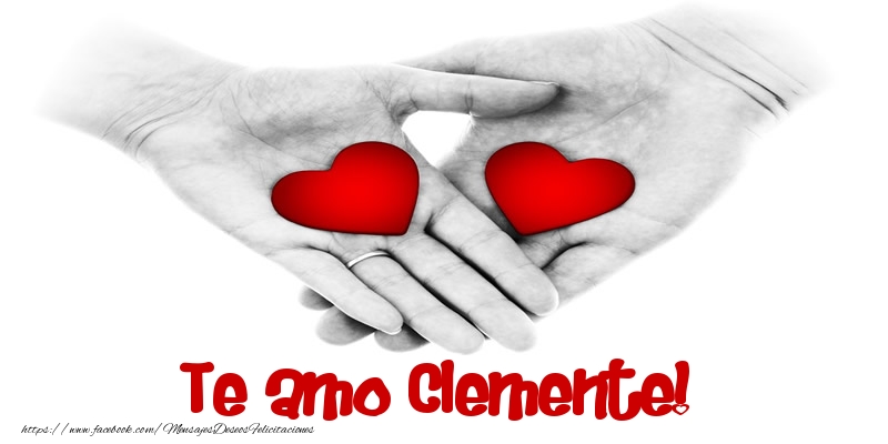 Felicitaciones de amor - Corazón | Te amo Clemente!