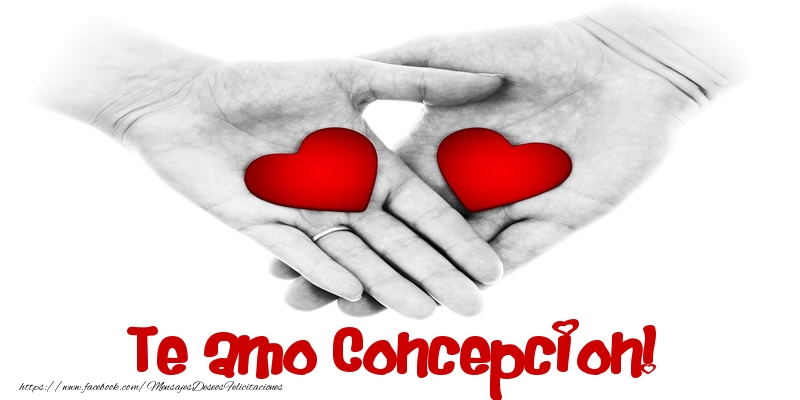 Felicitaciones de amor - Corazón | Te amo Concepcion!