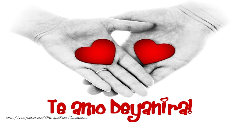 Felicitaciones de amor - Corazón | Te amo Deyanira!