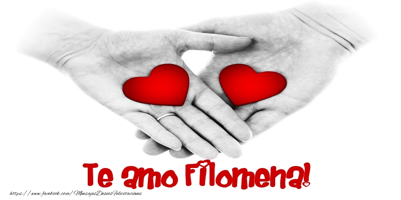 Felicitaciones de amor - Corazón | Te amo Filomena!
