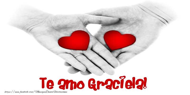 Felicitaciones de amor - Corazón | Te amo Graciela!