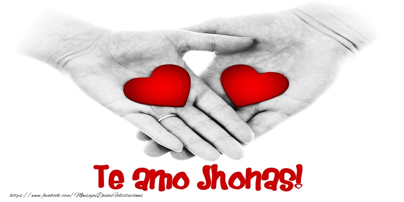 Felicitaciones de amor - Te amo Jhonas!