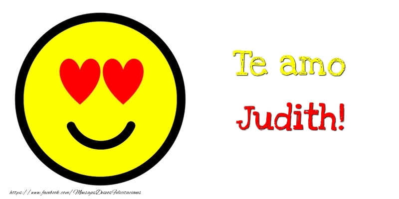 Felicitaciones de amor - Te amo Judith!