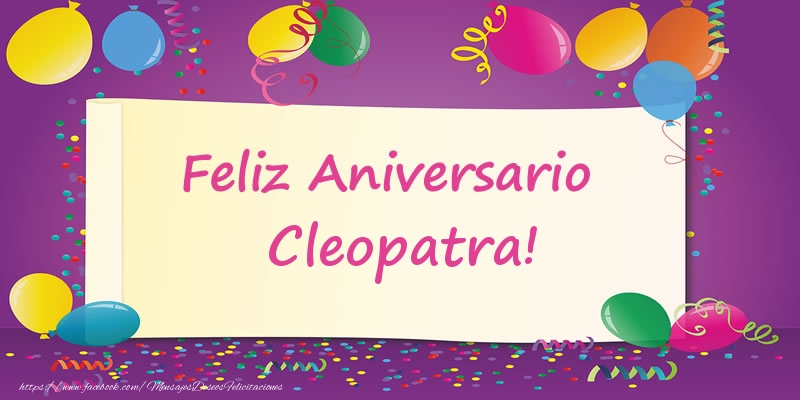 Felicitaciones de aniversario - Feliz Aniversario Cleopatra!