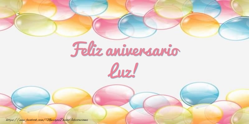 Felicitaciones de aniversario - Feliz aniversario Luz!