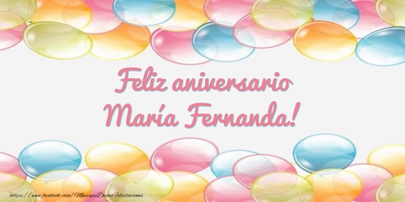 Felicitaciones de aniversario - Feliz aniversario María Fernanda!