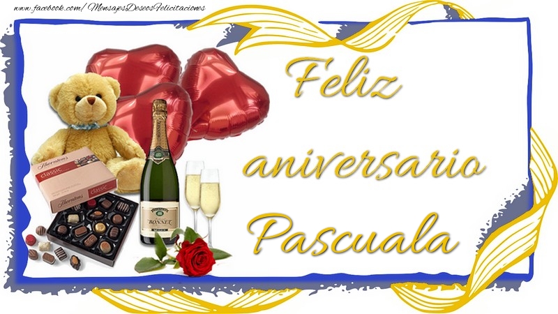 Felicitaciones de aniversario - Feliz aniversario Pascuala