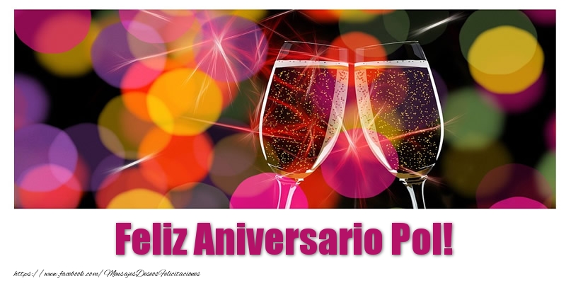 Felicitaciones de aniversario - Feliz Aniversario Pol!