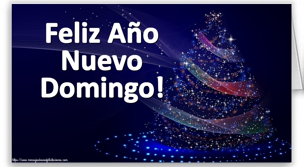 Felicitaciones de Año Nuevo - Feliz Año Nuevo Domingo!