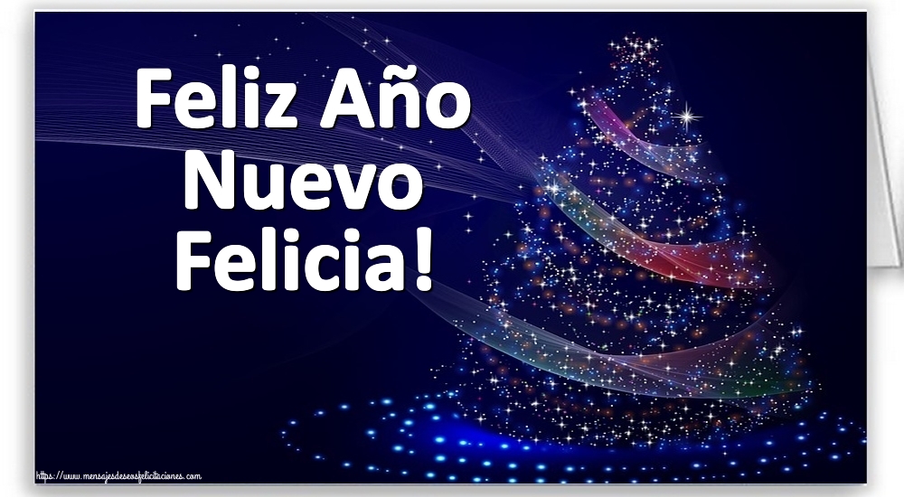 Felicitaciones de Año Nuevo - Feliz Año Nuevo Felicia!