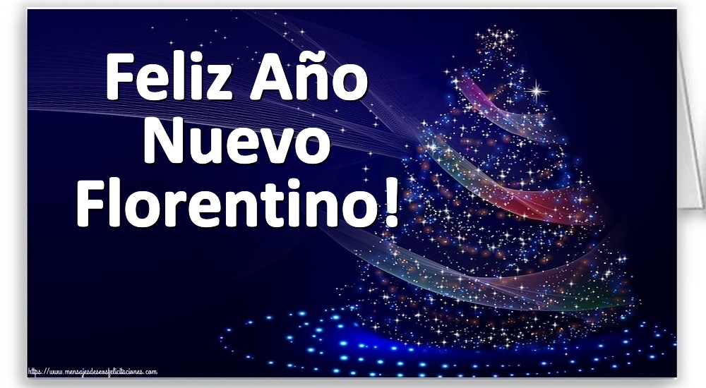 Felicitaciones de Año Nuevo - Feliz Año Nuevo Florentino!