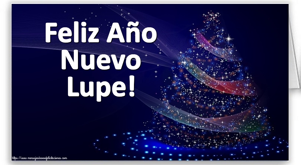 Felicitaciones de Año Nuevo - Feliz Año Nuevo Lupe!