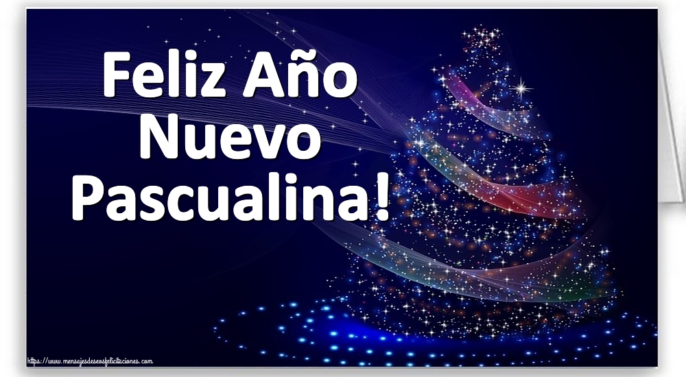 Felicitaciones de Año Nuevo - Feliz Año Nuevo Pascualina!