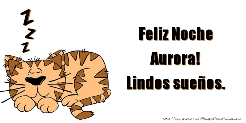 Felicitaciones de buenas noches - Animación | Feliz Noche Aurora! Lindos sueños.