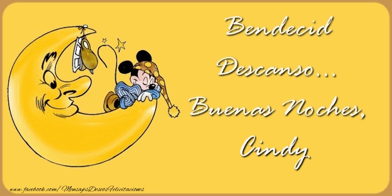 Felicitaciones de buenas noches - Bendecido Descanso... Buenas Noches, Cindy